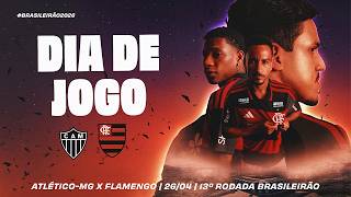 🔴 AO VIVO: ATLÉTICO-MG x FLAMENGO | PRÉ-JOGO + NARRAÇÃO | BRASILEIRÃO (26/04/26)