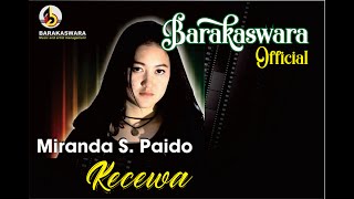 Download lagu Miranda S. Paido - KECEWA (Album Lirik) mp3