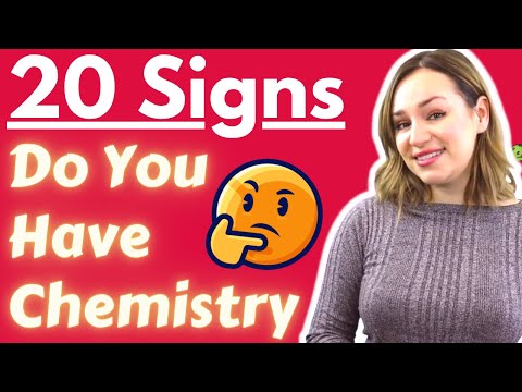 Do You Have Chemistry? - 20 Signs Of INTENSE Mutual Chemistry