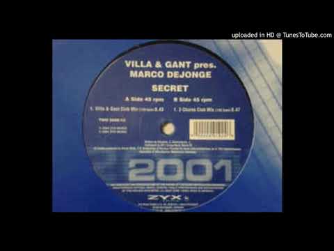 Villa & Gant pres. Marco de Jonge - Secret (2-Chains Club Mix)