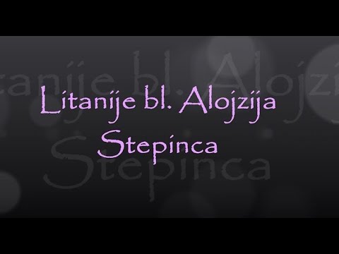 Litanije bl. Alojzija Stepinca