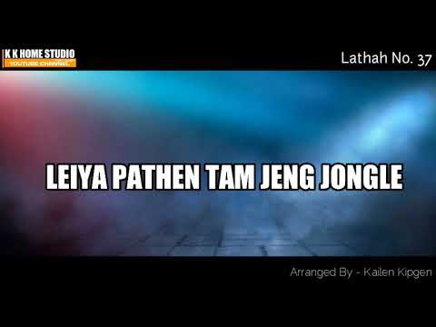 Lathah No. 37 - Leiya Pathen Tam Jeng Jongle