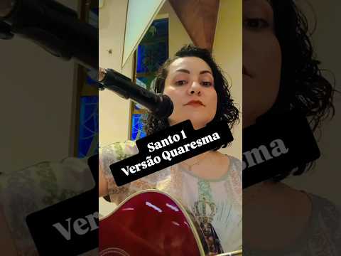 Santo Quaresma - Católica
