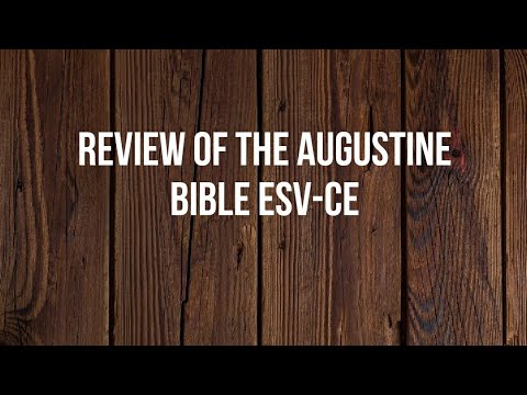 Review of The Augustine Bible ESV-CE