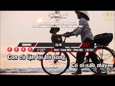 Bắt nhịp karaoke tone nữ bài Cò Ơi (ST: GIA HUY)