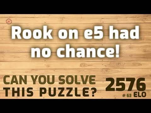 Rook on e5 had no chance! Hard and Fast puzzles # 63 firouzja chess