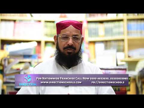 Words Of Noor Ahmad Shahtat Sahab For Direction School System