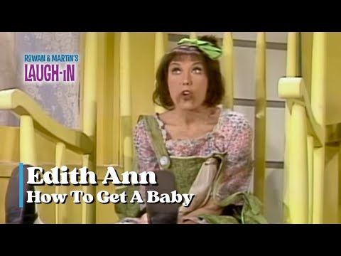Edith Ann On How To Get A Baby | Rowan & Martin's Laugh-In | George Schlatter