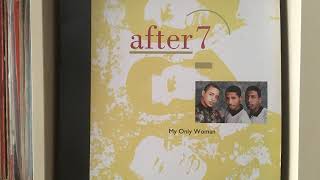 After 7 - my only woman (new 7'')