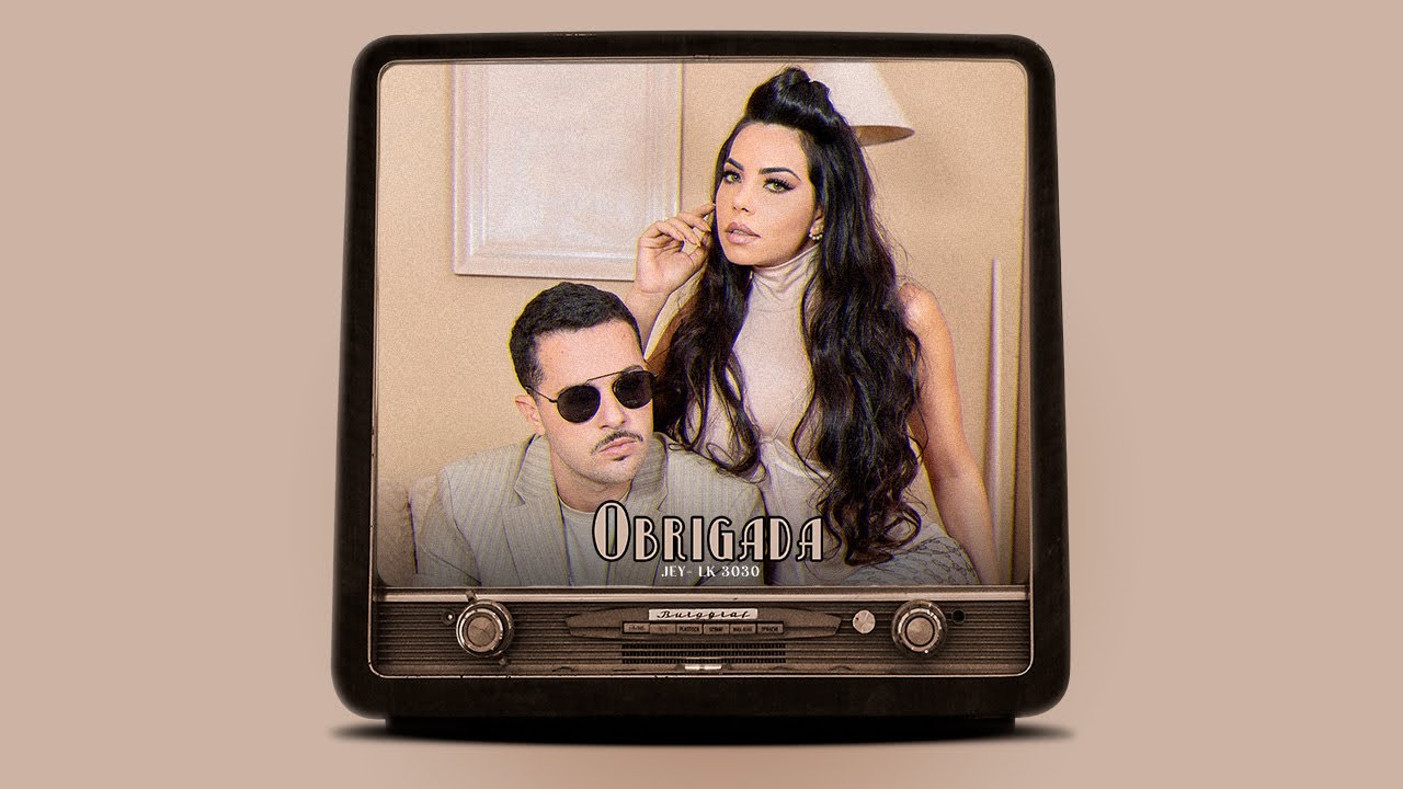 OBRIGADA - JEY E LK3030
