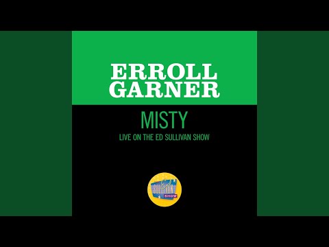 Misty (Live On The Ed Sullivan Show, March 26, 1961)