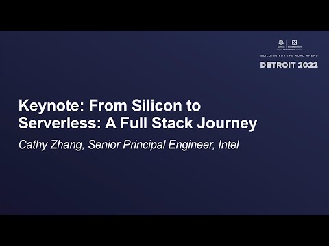 Keynote: From Silicon to Serverless: A Full Stack Journey - Cathy Zhang, Intel