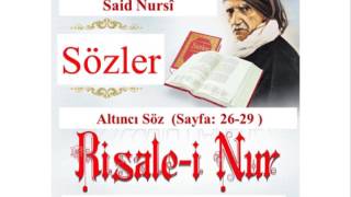 6.SÖZ Nefis ve malını Cenab-ı Hakk'a satmak ve ona abd olmak ve asker olmak - Ali Sanver