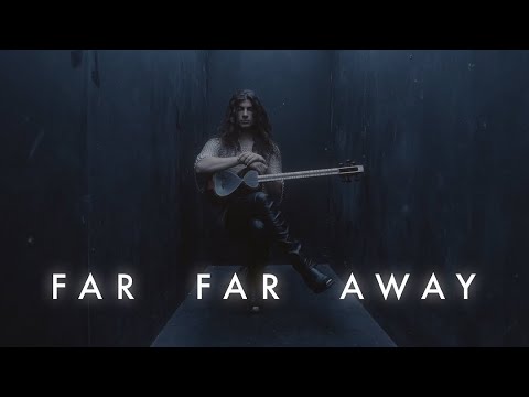 FAR FAR AWAY [VIDEO]