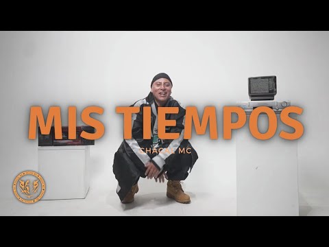 Mis tiempos - Chacal Mc