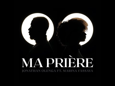 MA PRIÈRE (Clip Officiel) ⎮ Jonathan Olenga ft. Marina Fassaya