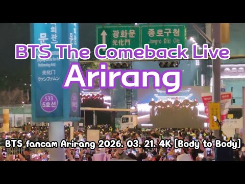 BTS fancam Arirang 2026.03.21. 4K Live Stage [Body to Body]