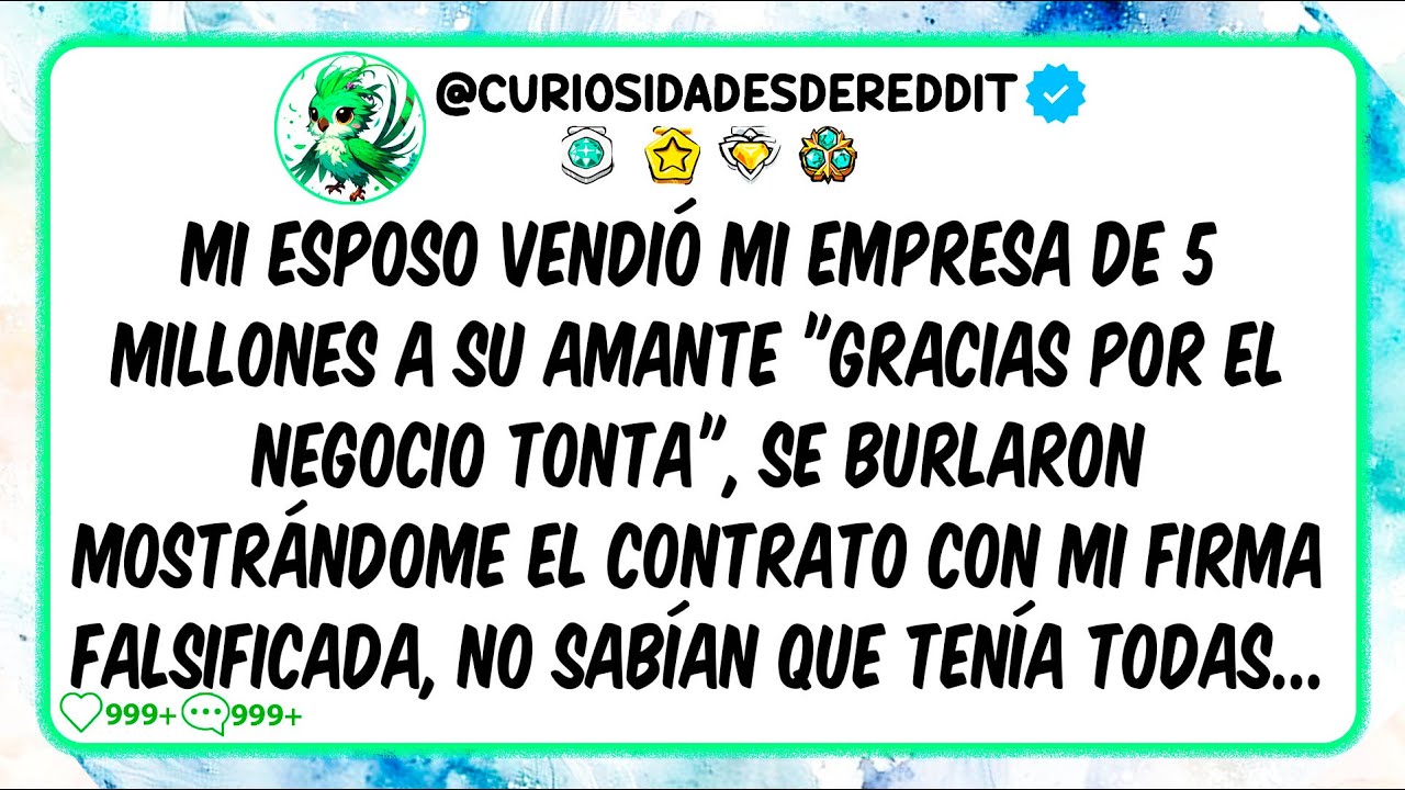 Mi esposo VENDIÓ mi empresa de 5 Millones a su AMANTE  "🤣GRACIAS por el negocio TONTA", se burlaron