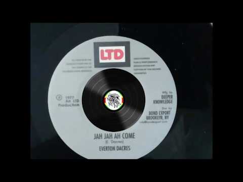 Everton Dacres – Jah Jah Ah Come – A1