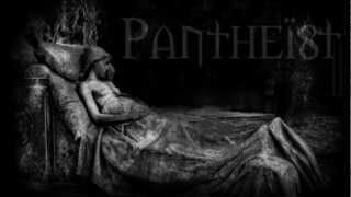 Pantheist - Don't Mourn.