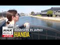 Handa: Savoring a Canal City's Delights - Journeys in Japan
