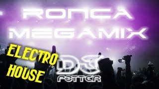 Ronca Megamix (Electro House) - DJ P3TTER