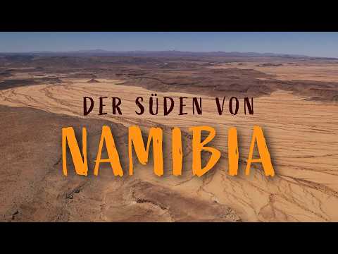 Kalahari - Afrika Spezial Safaris präsentiert: Der Süden von Namibia