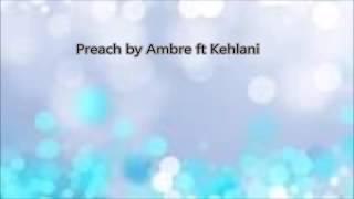 Preach by Ambre ft Kehlani (Lyrics)