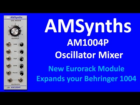 AM1004P Osc Mixer - Expand your Behringer 1004 VCO