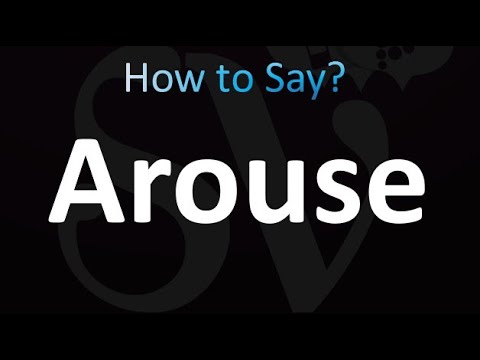 How to Pronounce Arouse (Correctly!)