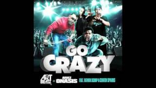 Go Crazy - Art Beatz & Ariez Onasis ft. Fatman Scoop & Clinton Sparks (Dirty)