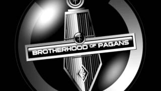 Brotherhood of Pagans - someone's changing