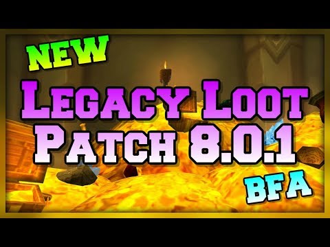 Legacy Loot Mode in Battle for Azeroth Pre Expansion Patch | World of Warcraft | WoW BFA