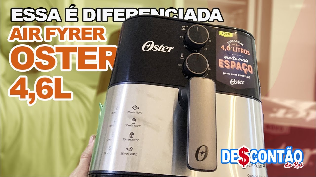 ESSA É DIFERENCIADA | AIRFRYER OSTER 4,6L