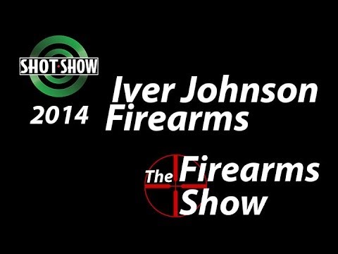 Iver Johnson Firearms - SHOT Show 2014