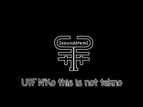 UTF N'Ko this is not tekno