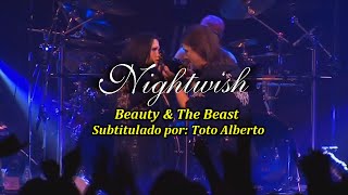 Nightwish - Beauty And The Beast (feat. Tony Kakko)[Subtitulos al Español / Lyrics]
