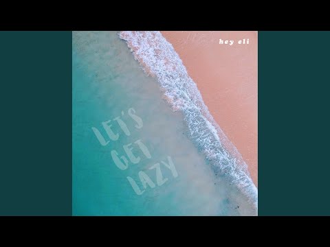 Let's Get Lazy