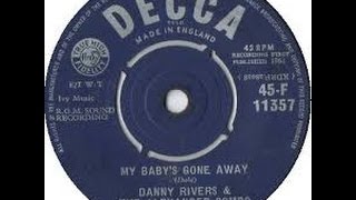 Danny Rivers and The Alexander combo - My baby's gone away