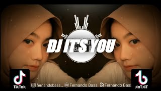 Download lagu DJ IT'S YOU VERSI SANTUY🎶SLOW REMIX 2022🔊BY FERNANDO BASS mp3