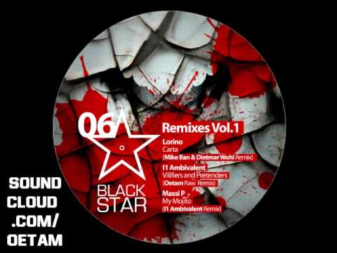 I1 Ambivalent - Vilifiers and Pretenders (Oetam Raw Remix) [Black Star Records]