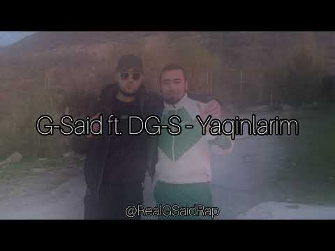 G-Said ft. DG-S - Yaqinlarim