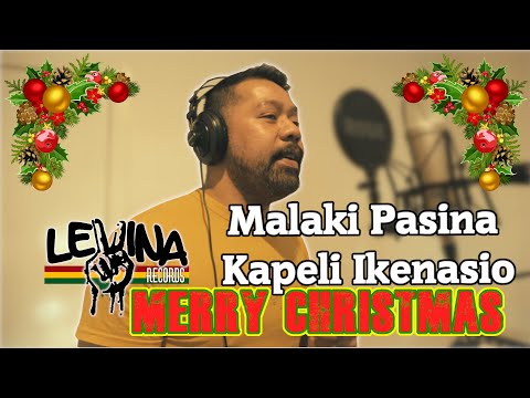 Malaki Pasina kapeli Ikenasio - Merry Christmas