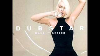 Dubstar - Take It