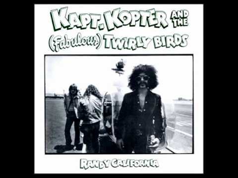 Randy California / Kapt. Kopter &  The (Fabulous) Twirly Birds - Mother And Child Reunion