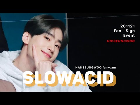 [4K][201121] 한승우 슬로우애시드 팬싸 직캠 - Fateful Love🎶