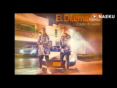 Zaider Ft. Twister El Rey - El Dilema [Oficial Remix]