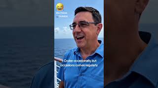 Do you Cruise regularly or occasionally? I Cruise occasionally but occasions comes regularly 😂