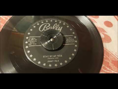 Jimmy Isle - Stay By My Side - 1957 Teen - Bally 1034