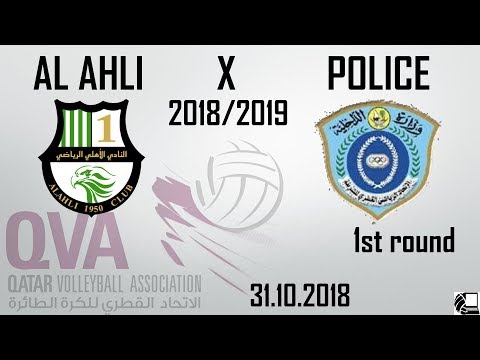 Al Ahli X Police 1:3 - Qatar Volleyball League 18/19 - (31.10.2018) NO BREAKS, BACK VIEW